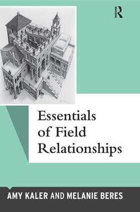 Kaler / Beres |  Essentials of Field Relationships | Buch |  Sack Fachmedien