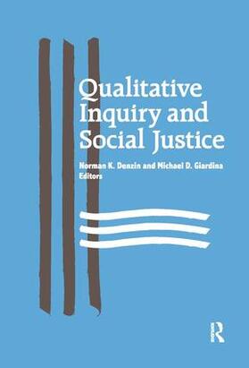 Denzin / Giardina |  Qualitative Inquiry and Social Justice | Buch |  Sack Fachmedien