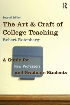 Rotenberg |  The Art and Craft of College Teaching | Buch |  Sack Fachmedien