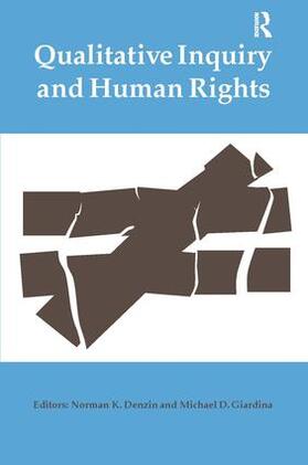 Denzin / Giardina |  Qualitative Inquiry and Human Rights | Buch |  Sack Fachmedien