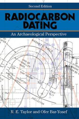 Taylor / Bar-Yosef |  Radiocarbon Dating | Buch |  Sack Fachmedien