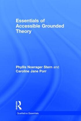 Stern / Porr |  Essentials of Accessible Grounded Theory | Buch |  Sack Fachmedien