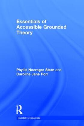 Stern / Porr |  Essentials of Accessible Grounded Theory | Buch |  Sack Fachmedien