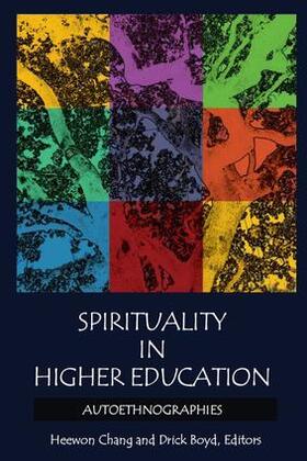 Chang / Boyd |  Spirituality in Higher Education | Buch |  Sack Fachmedien