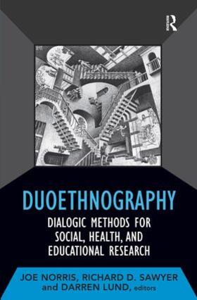Norris / Sawyer / Lund |  Duoethnography | Buch |  Sack Fachmedien