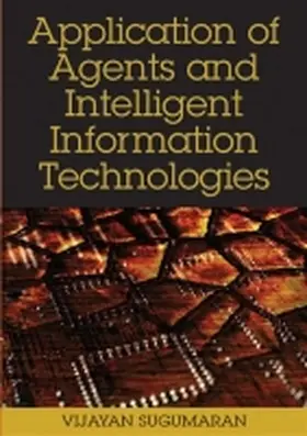 Sugumaran |  Application of Agents and Intelligent Information Technologies | Buch |  Sack Fachmedien