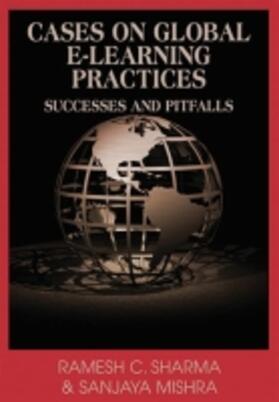 Sharma / Mishra |  Cases on Global E-Learning Practices | Buch |  Sack Fachmedien