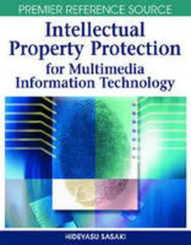 Sasaki |  Intellectual Property Protection for Multimedia Information Technology | Buch |  Sack Fachmedien