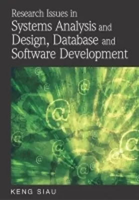 Siau |  Research Issues in Systems Analysis and Design, Databases and Software Development | Buch |  Sack Fachmedien