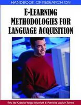 Lupion Torres / de Cássia Veiga Marriott |  Handbook of Research on E-Learning Methodologies for Language Acquisition | Buch |  Sack Fachmedien