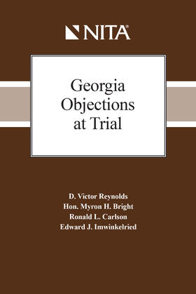 Reynolds / Bright / Carlson |  Georgia Objections at Trial | Buch |  Sack Fachmedien