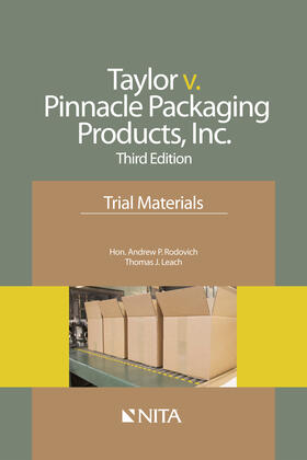 Rodovich / Leach |  Taylor v. Pinnacle Packaging Products, Inc.: Trial Materials | Buch |  Sack Fachmedien