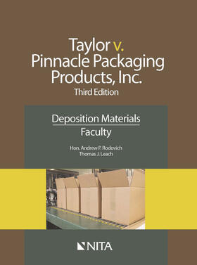 Rodovich / Leach |  Taylor v. Pinnacle Packaging Products, Inc.: Deposition Materials, Faculty | Buch |  Sack Fachmedien