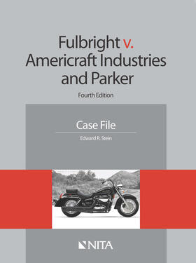 Stein / Bocchino |  Fulbright v. Americraft Industries and Parker: Case File | Buch |  Sack Fachmedien