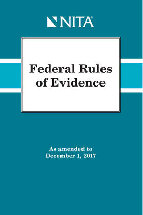  Federal Rules of Evidence: As Amended to December 1, 2017 | Buch |  Sack Fachmedien