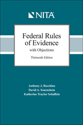 Bocchino / Sonenshein / Schaffzin |  Federal Rules of Evidence with Objections: As Amended to December 1, 2017 | Buch |  Sack Fachmedien