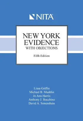 Griffin / Mushlin / Harris |  New York Evidence with Objections | Buch |  Sack Fachmedien