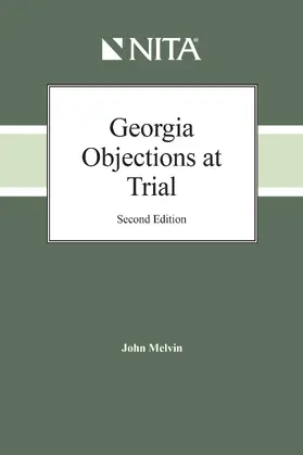 Reynolds / Bright / Carlson | Georgia Objections at Trial | Buch | 978-1-60156-776-5 | sack.de