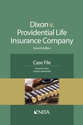 Stein / Rothschild |  Dixon v. Providential Life Insurance Co.: Case File | Buch |  Sack Fachmedien