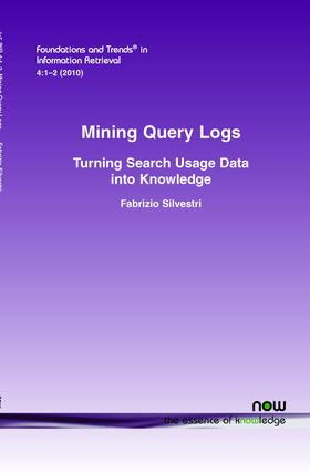 Silvestri |  Mining Query Logs | Buch |  Sack Fachmedien