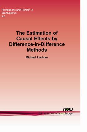 Lechner |  The Estimation of Causal Effects by Difference-in-Difference Methods | Buch |  Sack Fachmedien