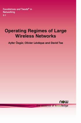 Özgür / Tse |  Operating Regimes of Large Wireless Networks | Buch |  Sack Fachmedien