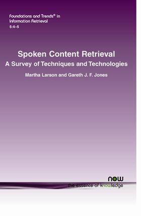 Larson / Jones |  Spoken Content Retrieval | Buch |  Sack Fachmedien