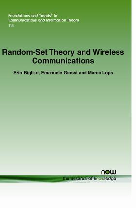 Biglieri / Grossi / Lops |  Random-Set Theory and Wireless Communications | Buch |  Sack Fachmedien
