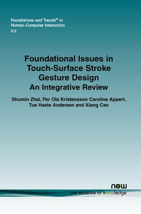 Zhai / Kristensson / Appert |  Foundational Issues in Touch-Surface Stroke Gesture Design | Buch |  Sack Fachmedien