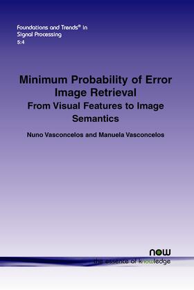 Vasconcelos / Vasconcelos |  Minimum Probability of Error Image Retrieval | Buch |  Sack Fachmedien