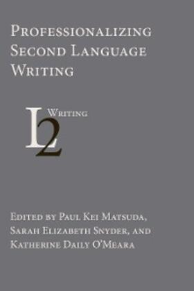 Matsuda / Snyder |  Professionalizing Second Language Writing | eBook | Sack Fachmedien