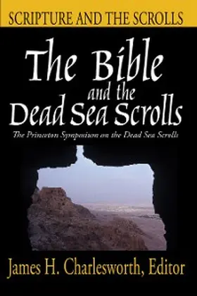 Charlesworth |  The Bible and the Dead Sea Scrolls | eBook | Sack Fachmedien