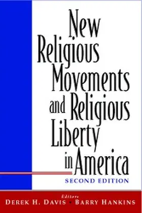 Davis / Hankins |  New Religious Movements and Religious Liberty in America | eBook | Sack Fachmedien