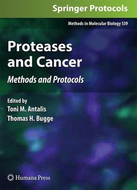 Bugge / Antalis |  Proteases and Cancer | Buch |  Sack Fachmedien