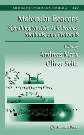 Marx / Seitz |  Molecular Beacons: Signalling Nucleic Acid Probes, Methods, and Protocols | eBook | Sack Fachmedien