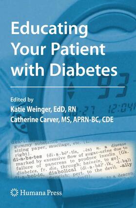 Carver / Weinger |  Educating Your Patient with Diabetes | Buch |  Sack Fachmedien