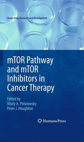 Houghton / Polunovsky |  mTOR Pathway and mTOR Inhibitors in Cancer Therapy | Buch |  Sack Fachmedien