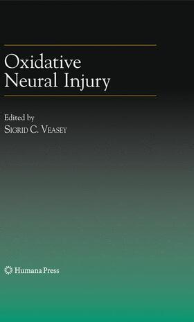 Veasey |  Oxidative Neural Injury | Buch |  Sack Fachmedien