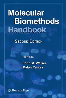 Rapley / Walker |  Molecular Biomethods Handbook | Buch |  Sack Fachmedien