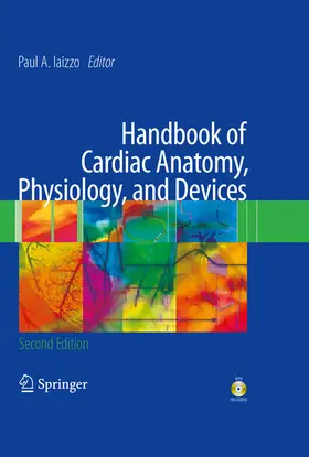 Iaizzo |  Handbook of Cardiac Anatomy, Physiology, and Devices | eBook | Sack Fachmedien