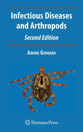 Goddard |  Infectious Diseases and Arthropods | Buch |  Sack Fachmedien