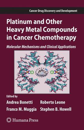 Bonetti / Howell / Leone |  Platinum and Other Heavy Metal Compounds in Cancer Chemotherapy | Buch |  Sack Fachmedien