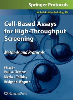 Clemons / Wagner / Tolliday |  Cell-Based Assays for High-Throughput Screening | Buch |  Sack Fachmedien