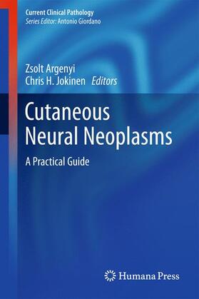 Jokinen / Argenyi |  Cutaneous Neural Neoplasms | Buch |  Sack Fachmedien