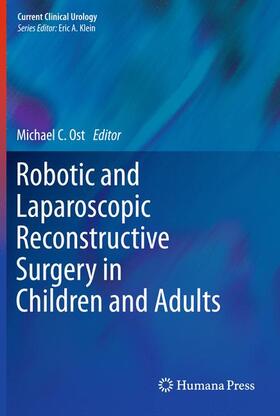 Ost |  Robotic and Laparoscopic Reconstructive Surgery in Children and Adults | Buch |  Sack Fachmedien