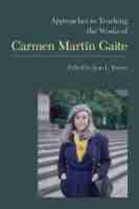 Brown |  Approaches to Teaching the Works of Carmen Martín Gaite | Buch |  Sack Fachmedien