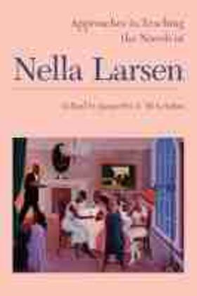 McLendon |  Approaches to Teaching the Novels of Nella Larsen | Buch |  Sack Fachmedien
