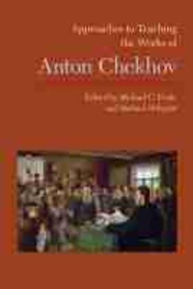 Finke / Holquist |  Approaches to Teaching the Works of Anton Chekhov | Buch |  Sack Fachmedien