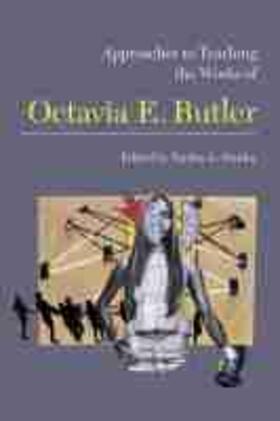Stanley |  Approaches to Teaching the Works of Octavia E. Butler | Buch |  Sack Fachmedien