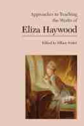 Potter |  Approaches to Teaching the Works of Eliza Haywood | Buch |  Sack Fachmedien